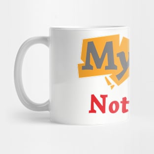 My song not for sale Mug